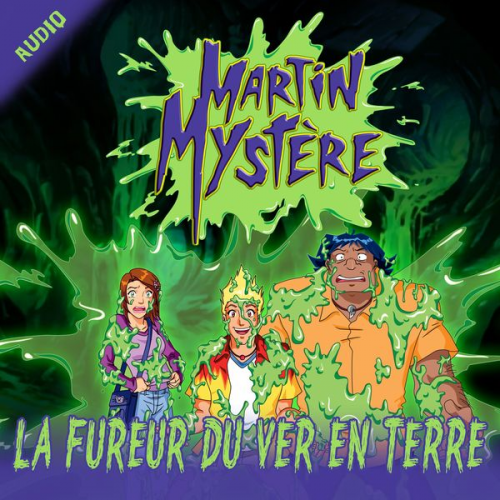 Martin Mystère - La fureur du ver en terre