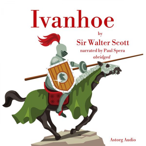 Walter Scott - Ivanhoe