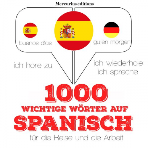 JM Gardner - 1000 wichtige Wörter auf Spanisch für die Reise und die Arbeit