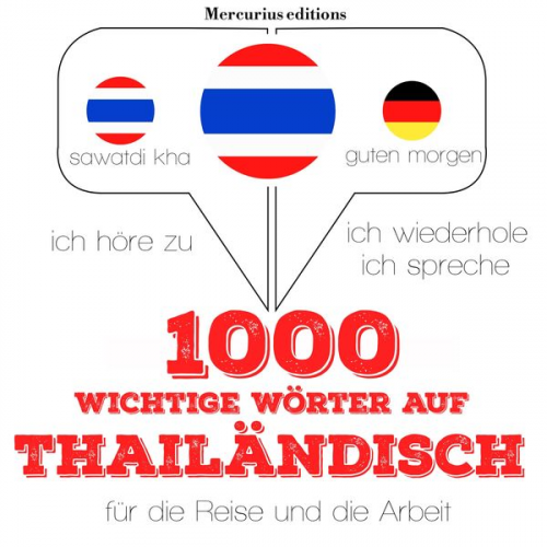 JM Gardner - 1000 wichtige Wörter auf Thailändisch für die Reise und die Arbeit