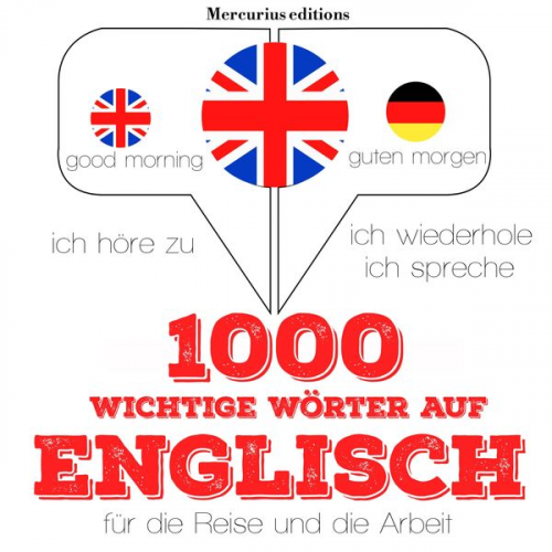 JM Gardner - 1000 wichtige Wörter auf Englisch für die Reise und die Arbeit