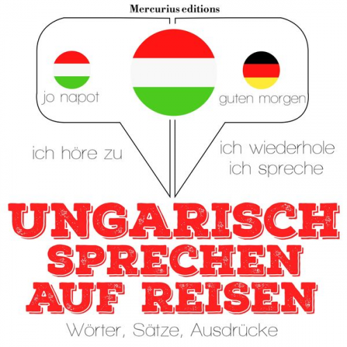 JM Gardner - Ungarisch sprechen auf Reisen