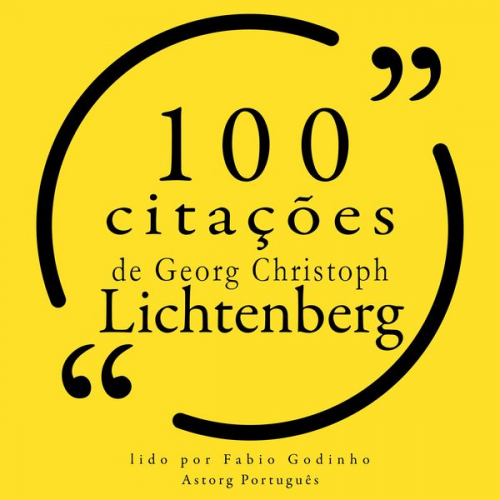 Georg-Christoph Lichtenberg - 100 citações de Georg-Christoph Lichtenberg