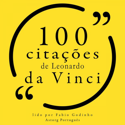 Leonardo da Vinci - 100 citações de Leonardo da Vinci