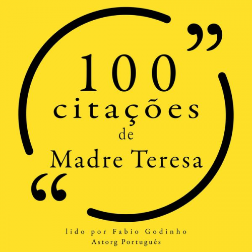 Mother Teresa of Calcutta - 100 citações de Madre Teresa