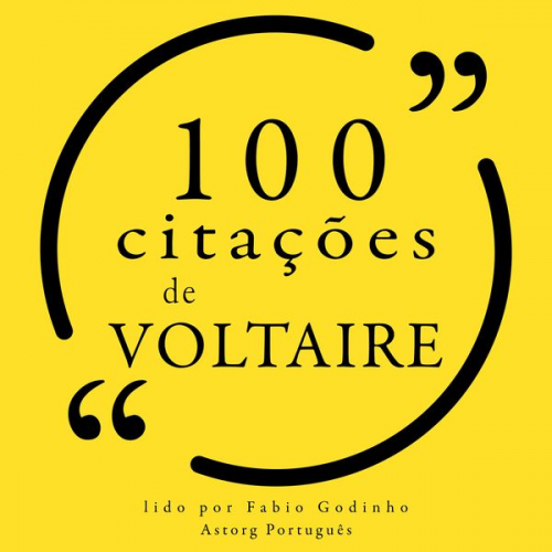 Voltaire - 100 citações de Voltaire