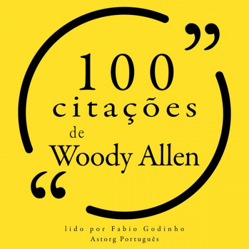 Woody Allen - 100 citações de Woody Allen