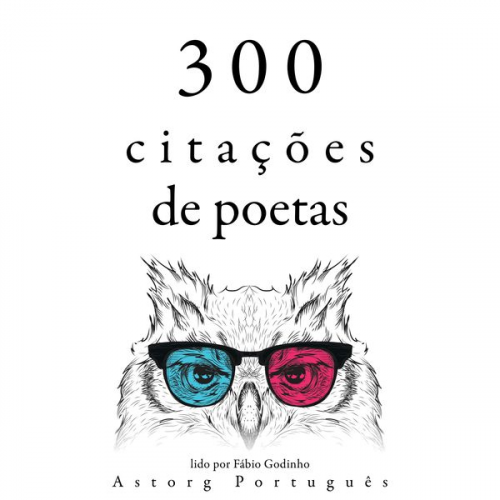 Charles Baudelaire Alfred de Musset Alphonse Marie L. de Prat de Lamartine - 300 citações de poetas