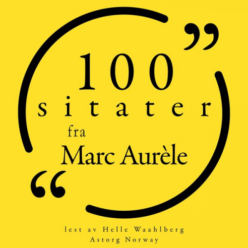 Marcus Aurelius - 100 sitater av Marco Aurélio