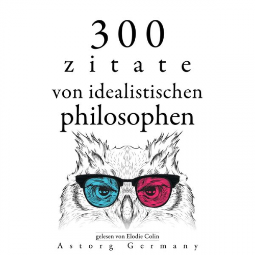 Plato Immanuel Kant Arthur Schopenhauer - 300 Zitate von idealistischen Philosophen