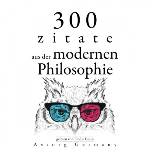 Emil Cioran Gaston Bachelard Albert Einstein Nicolas de Chamfort - 300 Zitate aus der zeitgenössischen Philosophie