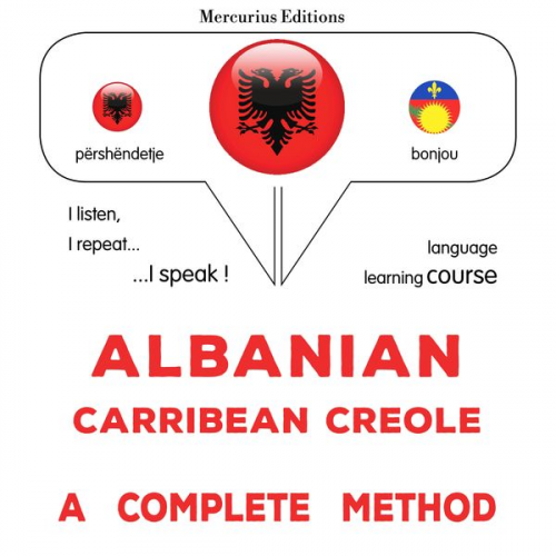 James Gardner - Albanian - Carribean Creole : a complete method