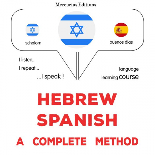 James Gardner - Hebrew - Spanish : a complete method