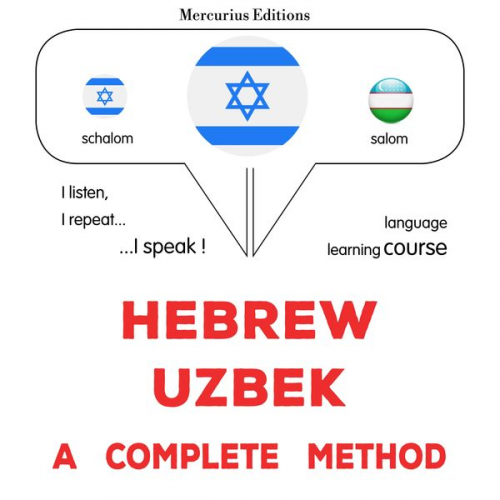 James Gardner - Hebrew - Uzbek : a complete method