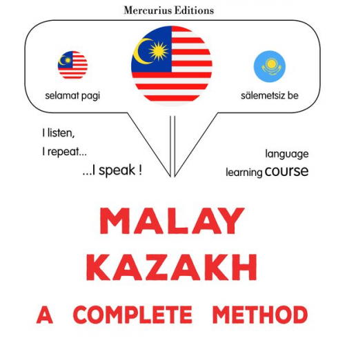 James Gardner - Malay - Kazakh : a complete method