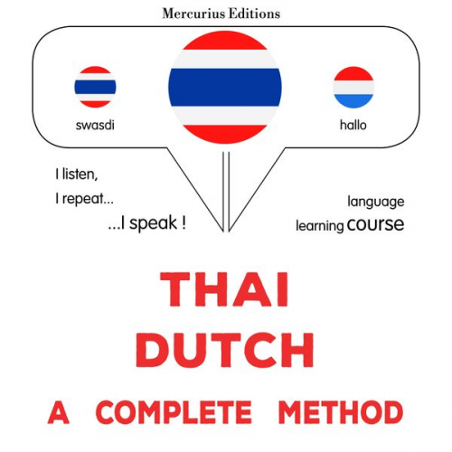 James Gardner - Thaï - Dutch : a complete method