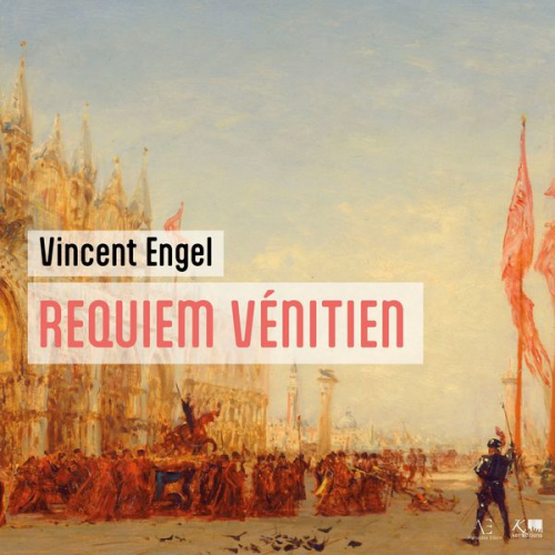 Vincent Engel - Requiem vénitien