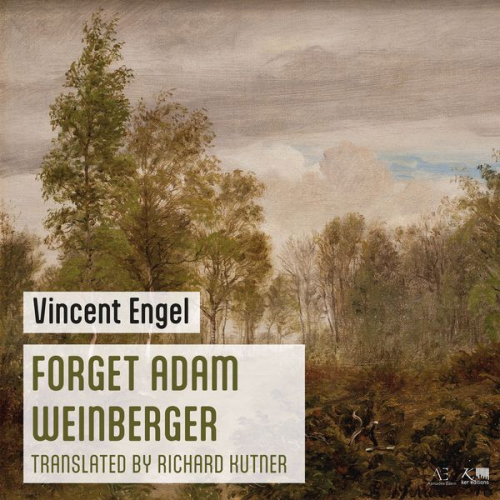 Vincent Engel - Forget Adam Weinberger