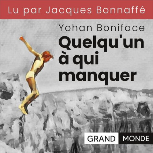 Yohan Boniface - Quelqu'un à qui manquer