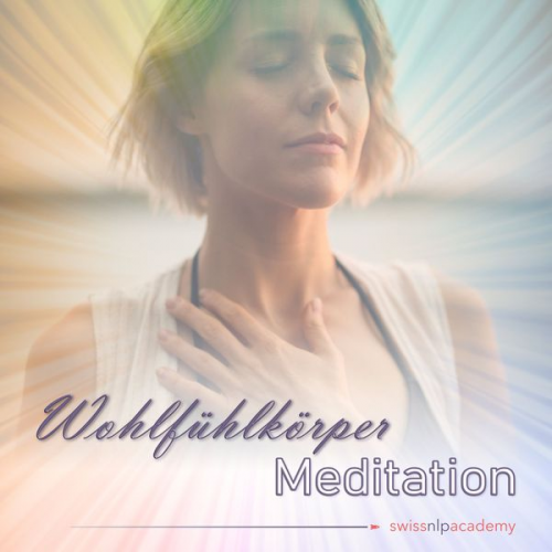 Franziska Haudenschild - Meditation: Wohlfühlkörper