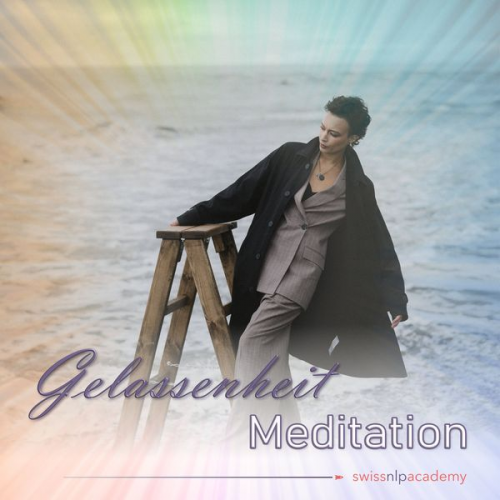 Franziska Haudenschild - Meditation: Gelassenheit