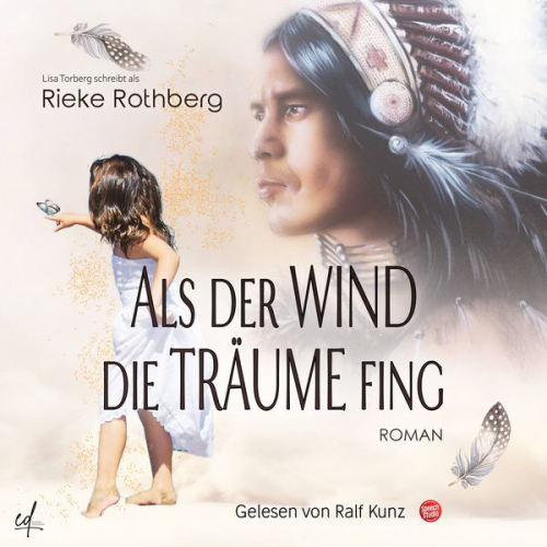 Rieke Rothberg Lisa Torberg - Als der Wind die Träume fing