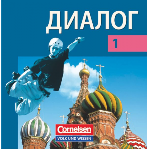 Ursula Behr Rima Breitsprecher Elke Kolodzy Roswitha Stahr Heike Wapenhans - Dialog 1. Lernjahr. Lehrwerk für den Russischunterricht - Russisch als 2. Fremdsprache - Ausgabe 2008