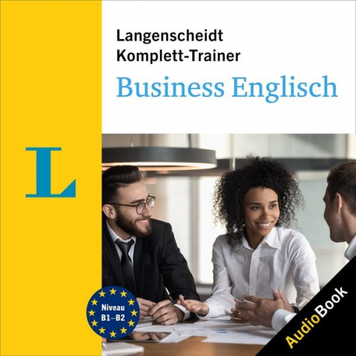 Langenscheidt-Redaktion Gerry Williams Victoria Gröning Joëlle Murray Eleanor Halsall - Langenscheidt Komplett-Trainer Business English