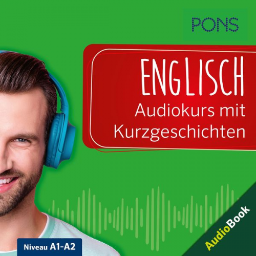 PONS-Redaktion Dominic Butler Ulrike Wolk - PONS Englisch Audiokurs mit Kurzgeschichten