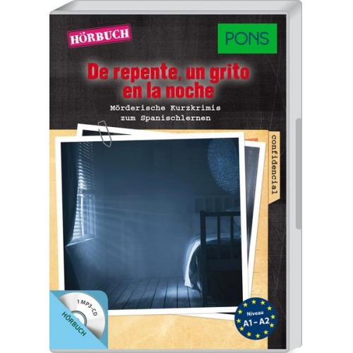 Iván Reymóndez-Fernández - PONS Hörkrimi Spanisch - De repente, un grito en la noche