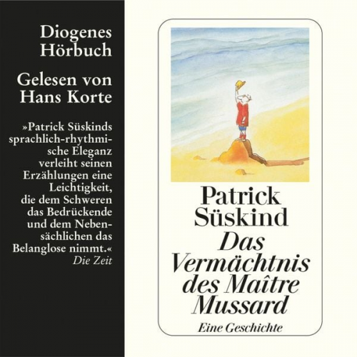 Patrick Süskind - Das Vermächtnis des Maître Mussard