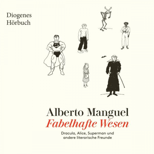 Alberto Manguel - Fabelhafte Wesen