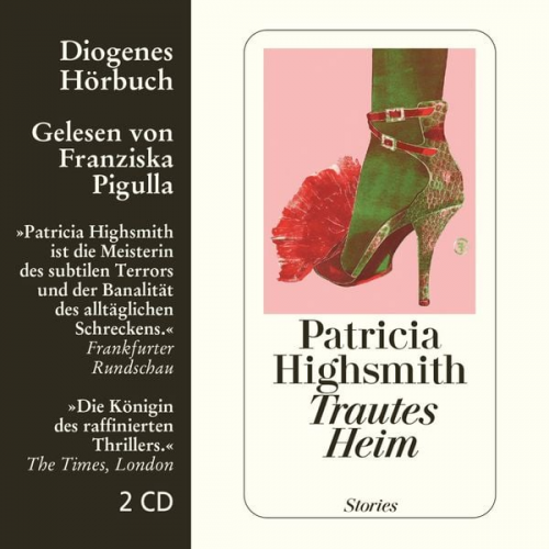 Patricia Highsmith - Trautes Heim