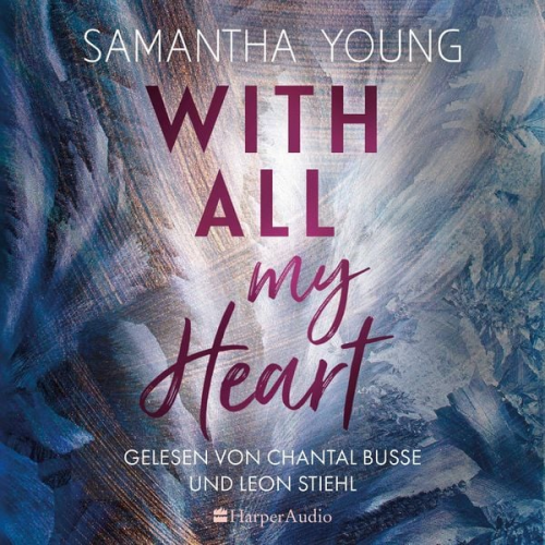 Samantha Young - With All My Heart (ungekürzt)