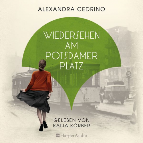 Alexandra Cedrino - Wiedersehen am Potsdamer Platz (ungekürzt)