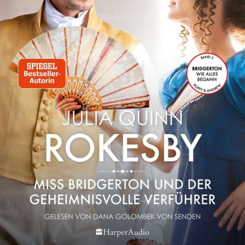 Julia Quinn - Rokesby – Miss Bridgerton und der geheimnisvolle Verführer (ungekürzt)