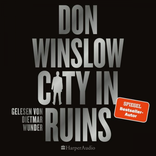 Don Winslow - City in Ruins (ungekürzt)