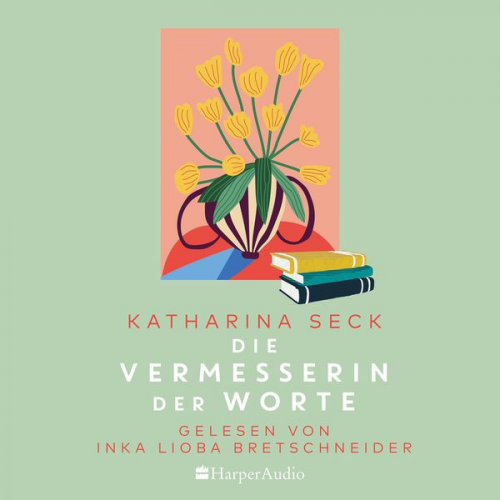 Katharina Seck - Die Vermesserin der Worte (ungekürzt)