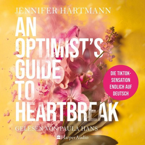 Jennifer Hartmann - An Optimist's Guide to Heartbreak (ungekürzt)