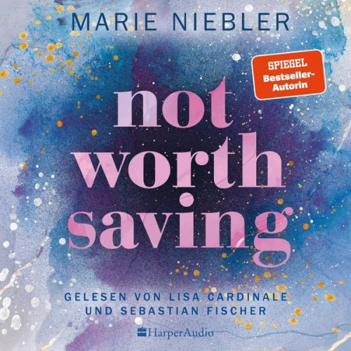 Marie Niebler - Not Worth Saving (ungekürzt)