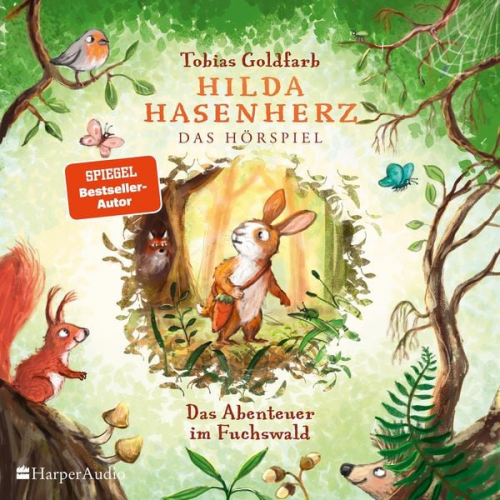 Tobias Goldfarb - Hilda Hasenherz. Das Abenteuer im Fuchswald