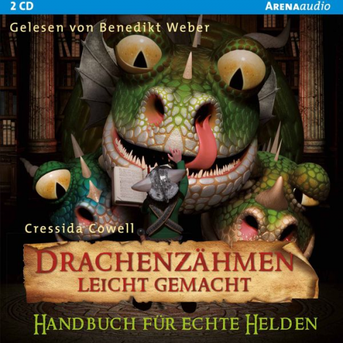 Cressida Cowell - Drachenzähmen leicht gemacht (6). Handbuch für echte Helden