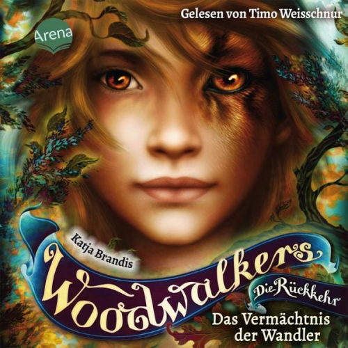 Katja Brandis - Woodwalkers - Die Rückkehr (2.1). Das Vermächtnis der Wandler