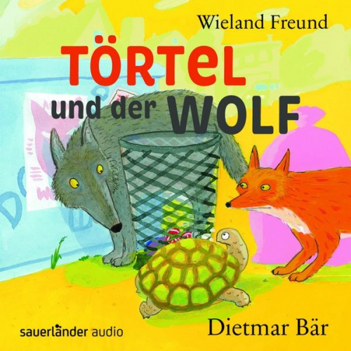 Wieland Freund - Törtel und der Wolf, 2 Audio-CDs