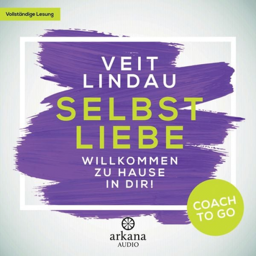 Veit Lindau - Coach to go Selbstliebe