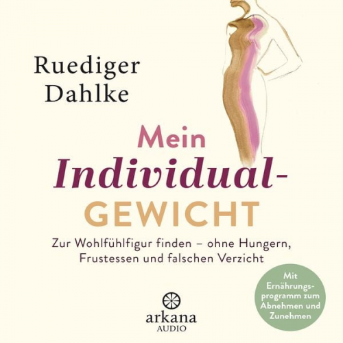 Ruediger Dahlke - Mein Individualgewicht