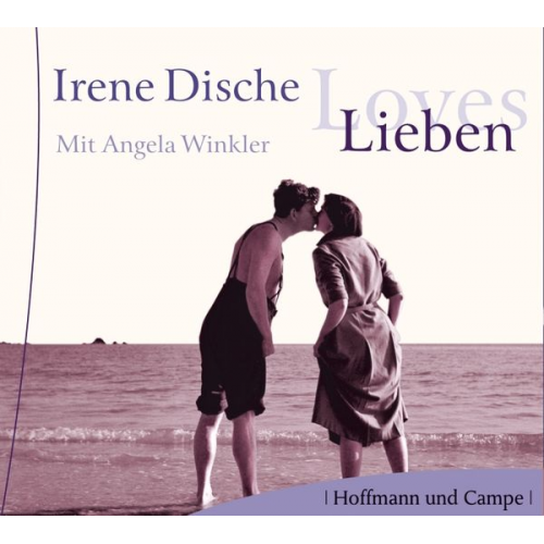 Irene Dische - Lieben