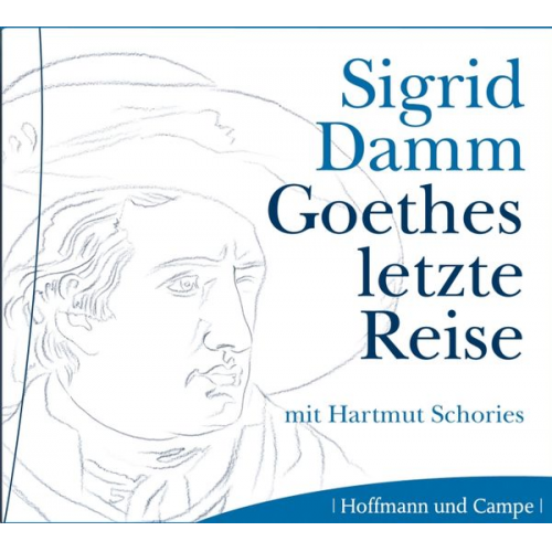 Sigrid Damm - Goethes letzte Reise