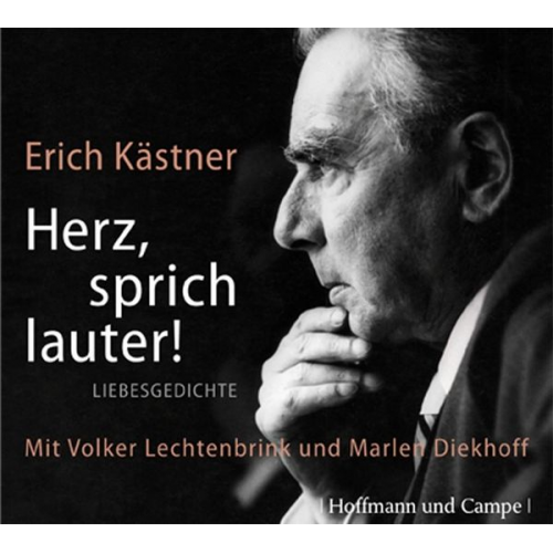 Erich Kästner - "Herz, sprich lauter!"