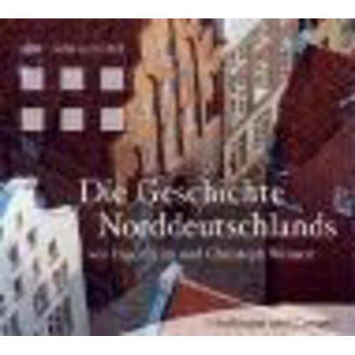 Jörg Wunram Wolfgang Müller - Die Geschichte Norddeutschlands. 2 CDs